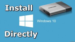 How to Install Windows 10 on External Ssd