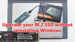 How to Clone Ssd to Nvme M.2