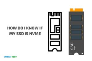 How Do I Know If My SSD Is Nvme