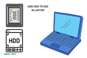 Can I Add Hdd to Ssd in Laptop? Yes!