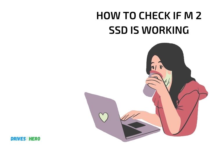 how to check if m 2 ssd is working