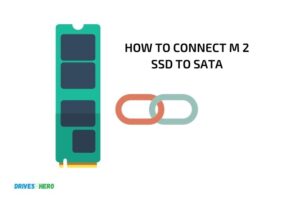 How to Connect M 2 Ssd to Sata? 11 Steps!