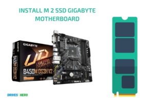 How to Install M 2 Ssd Gigabyte Motherboard? 10 Steps!