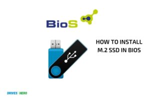 How to Install M.2 Ssd in Bios? 11 Steps!