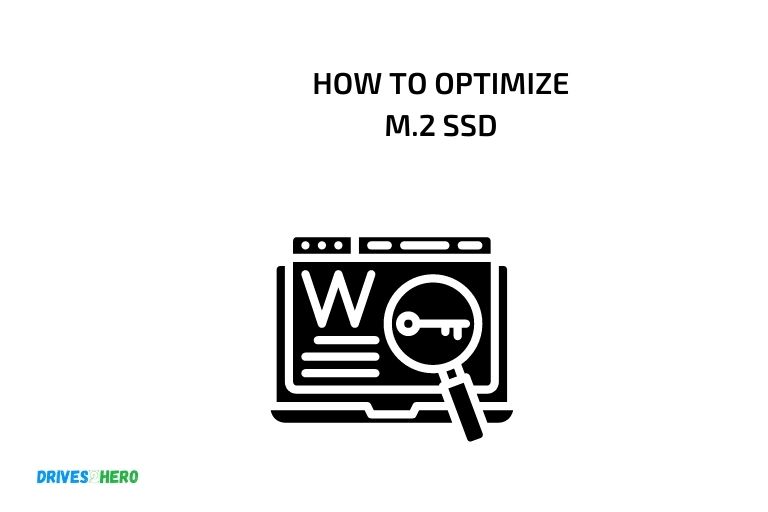 how to optimize m.2 ssd