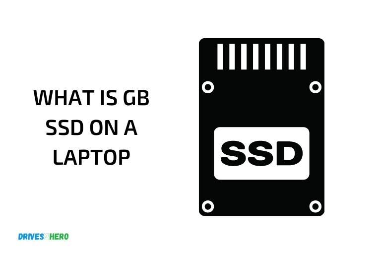 what is gb ssd on a laptop