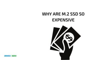 Why are M.2 Ssd So Expensive? 5 Reasons!