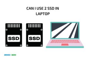 Can I Use 2 Ssd in Laptop? Yes!