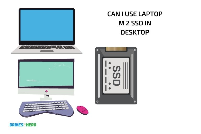 can i use laptop m 2 ssd in desktop