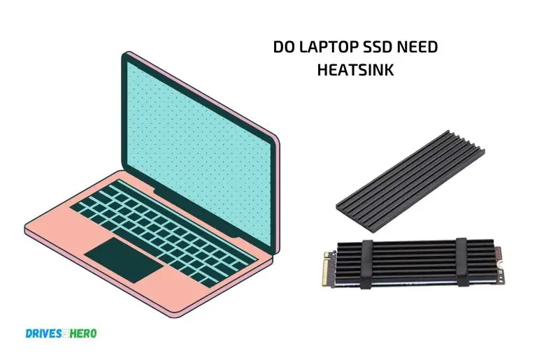 do laptop ssd need heatsink
