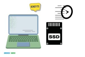 What is the Benefit of Ssd in Laptop? Improved Performance!