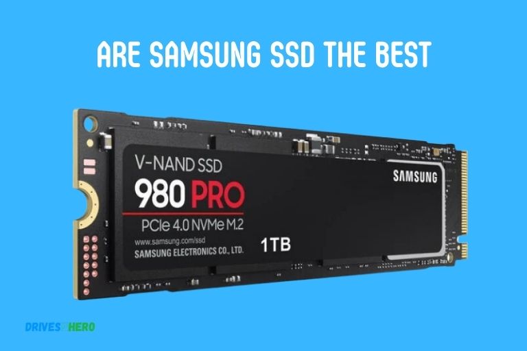 Are Samsung Ssd the Best