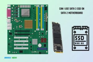 Can I Use Sata 3 Ssd on Sata 2 Motherboard? Yes!