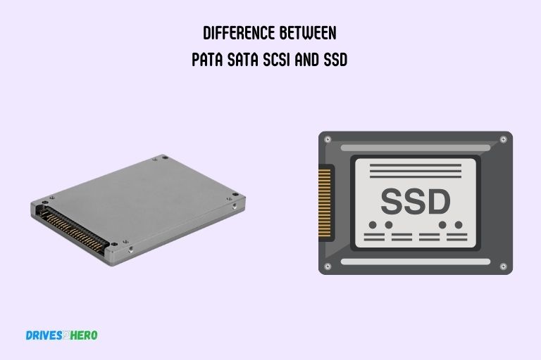 Difference Between Pata Sata Scsi and Ssd