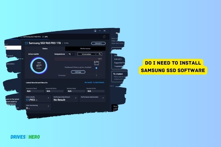 Do I Need to Install Samsung Ssd Software