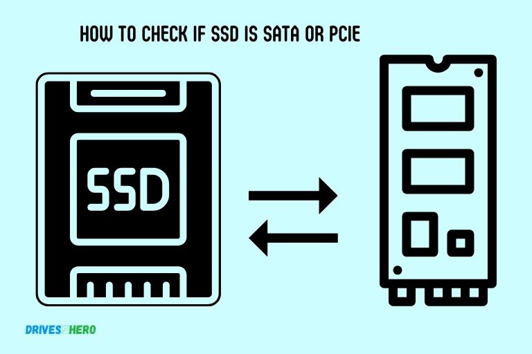 How to Check If Ssd Is Sata or Pcie