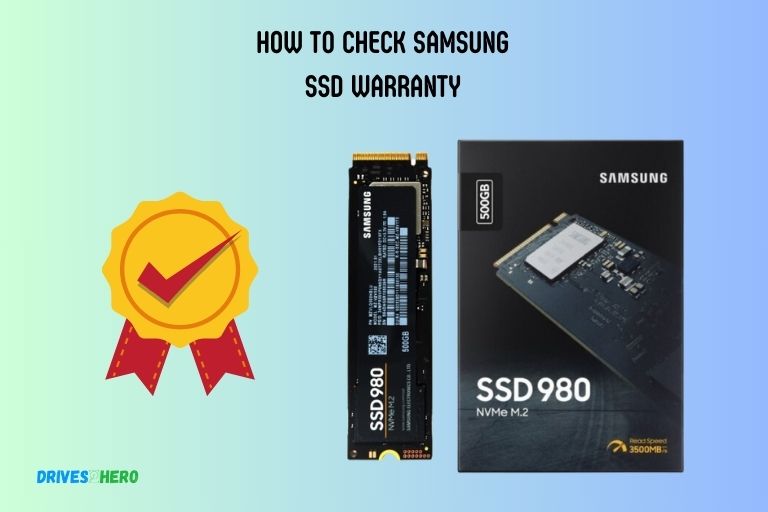 how-to-check-samsung-ssd-warranty-6-easy-steps