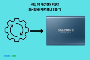 How to Factory Reset Samsung Portable Ssd T5? 8 Easy Steps!