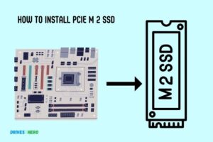 How to Install Pcie M 2 Ssd? 7 Steps!