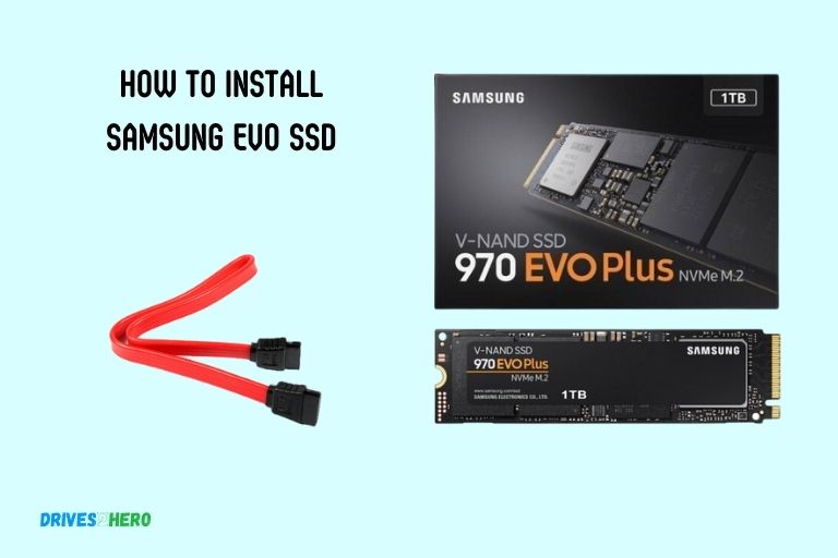 How to Install Samsung Evo Ssd