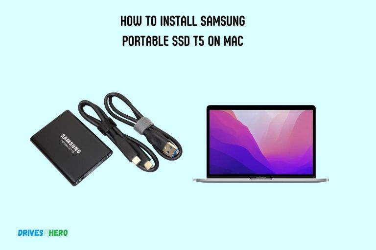 How to Install Samsung Portable Ssd T5 on Mac
