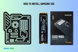 How to Install Samsung SSD? 9 Easy Steps!