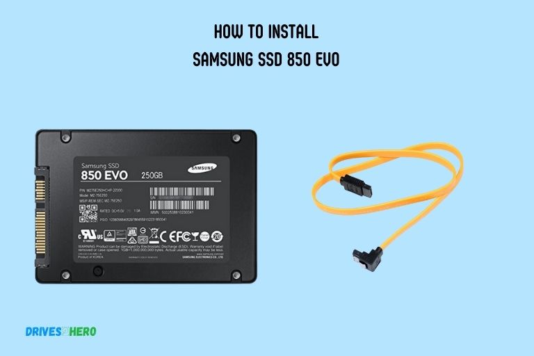How to Install Samsung Ssd 850 Evo