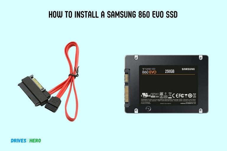 How to Install a Samsung 860 Evo Ssd