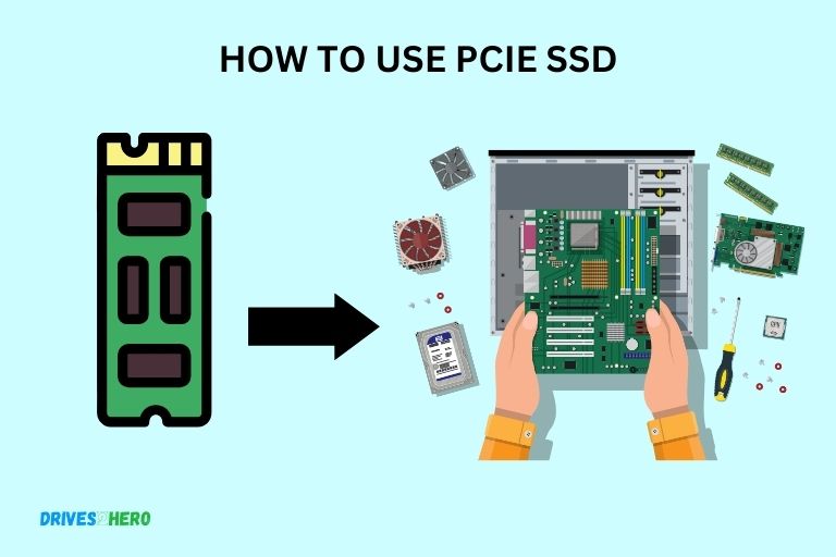 How to Use Pcie Ssd