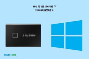 How to Use Samsung T7 SSD on Windows 10? 7 Steps!