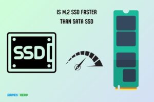 Is M.2 Ssd Faster Than Sata Ssd? Yes!
