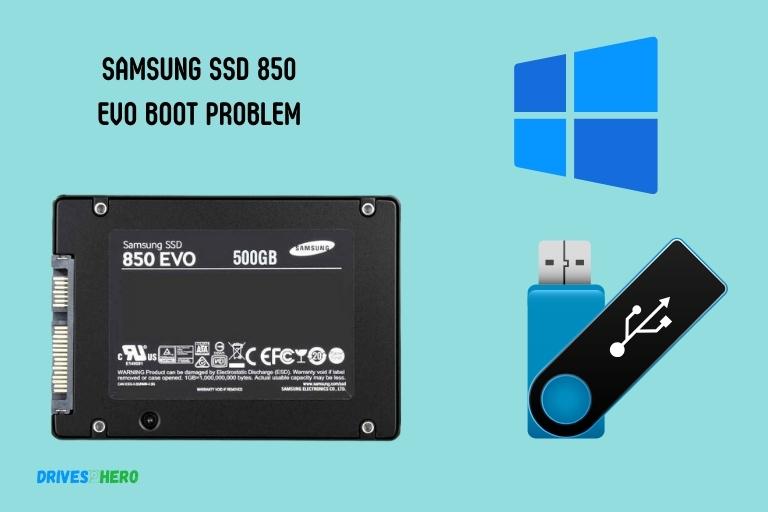 Samsung Ssd 850 Evo Boot Problem