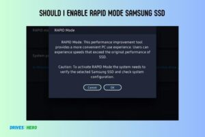 Should I Enable Rapid Mode Samsung Ssd? Yes!
