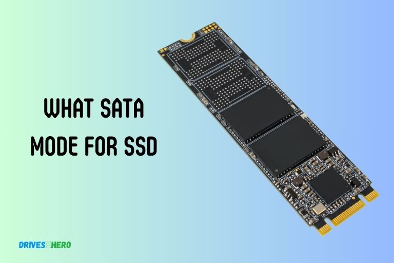 What Sata Mode for Ssd