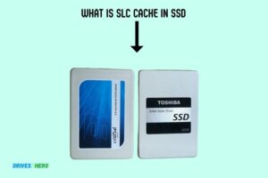 What is Slc Cache in Ssd? Comprehensive Guide!
