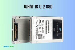 What is U.2 SSD? known As SFF-8639!