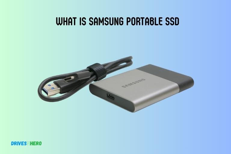 What Is Samsung Portable Ssd