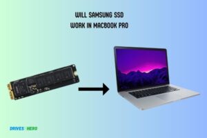 Will Samsung Ssd Work in Macbook Pro? Yes!
