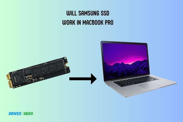 Will Samsung Ssd Work in Macbook Pro